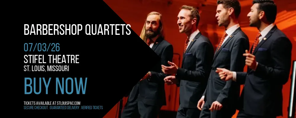 Barbershop Quartets at Stifel Theatre